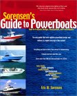 Sorensen's Guide to Powerboats : How to Evaluate Design...